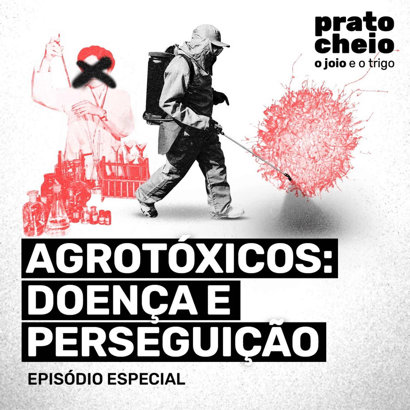 Agrotóxicos: doença e perseguição