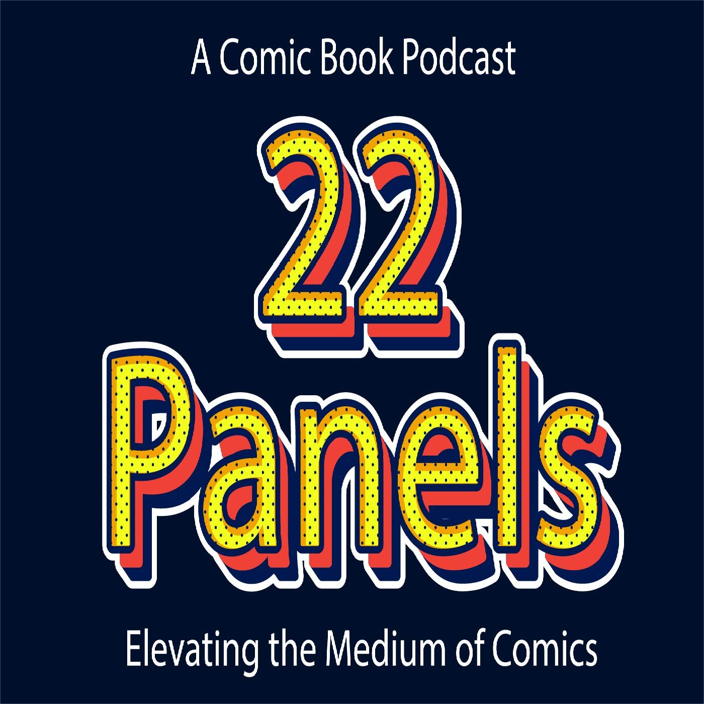 22 Panels Comic Book Podcast Episode 55 Thanksgiving