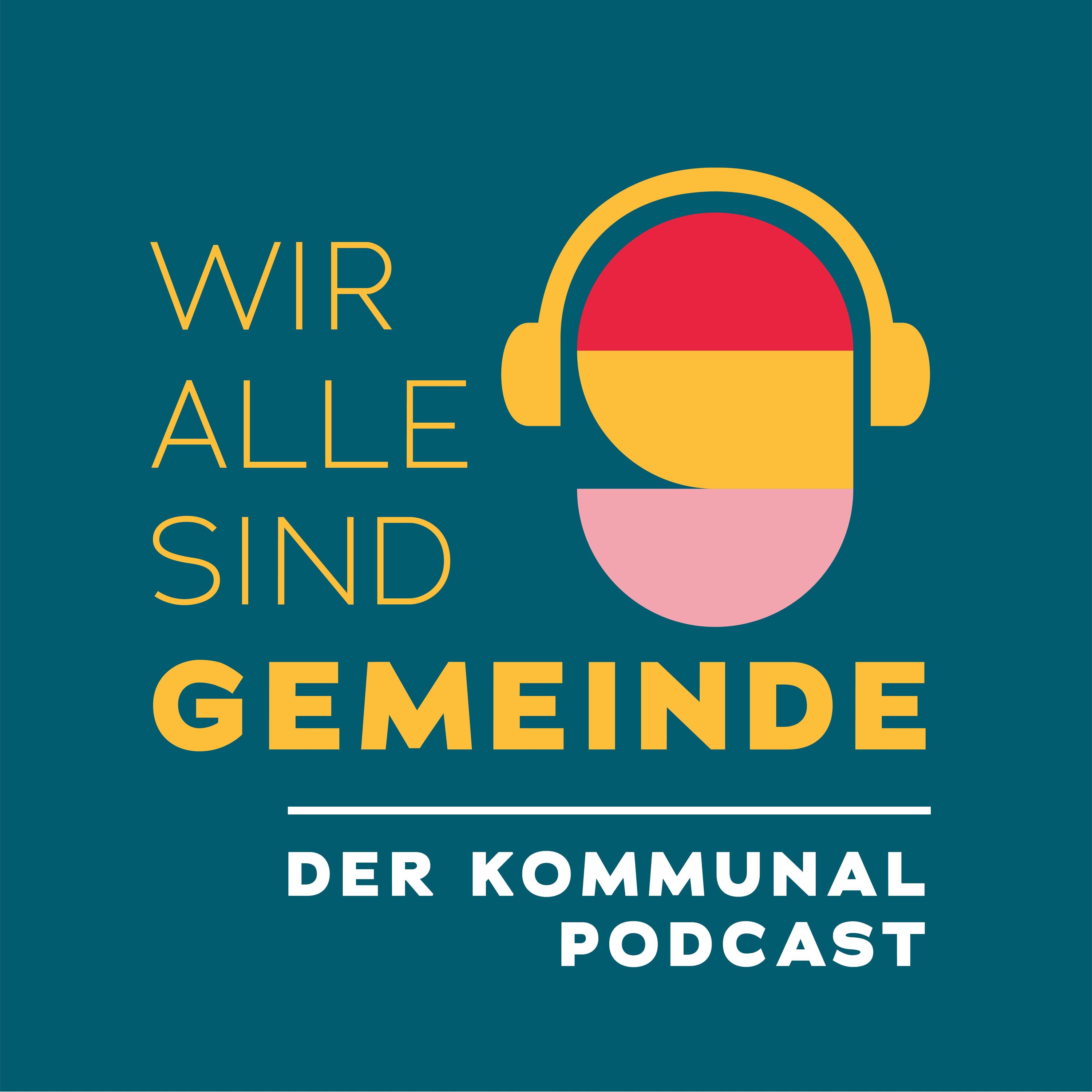 Wir alle sind Gemeinde - Der Kommunalpodcast 