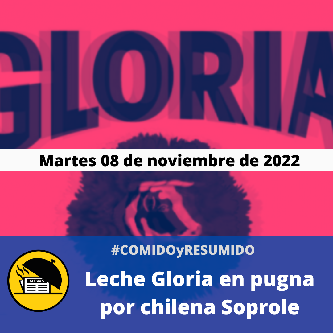 ⁣🔝 Leche Gloria en pugna por chilena Soprole