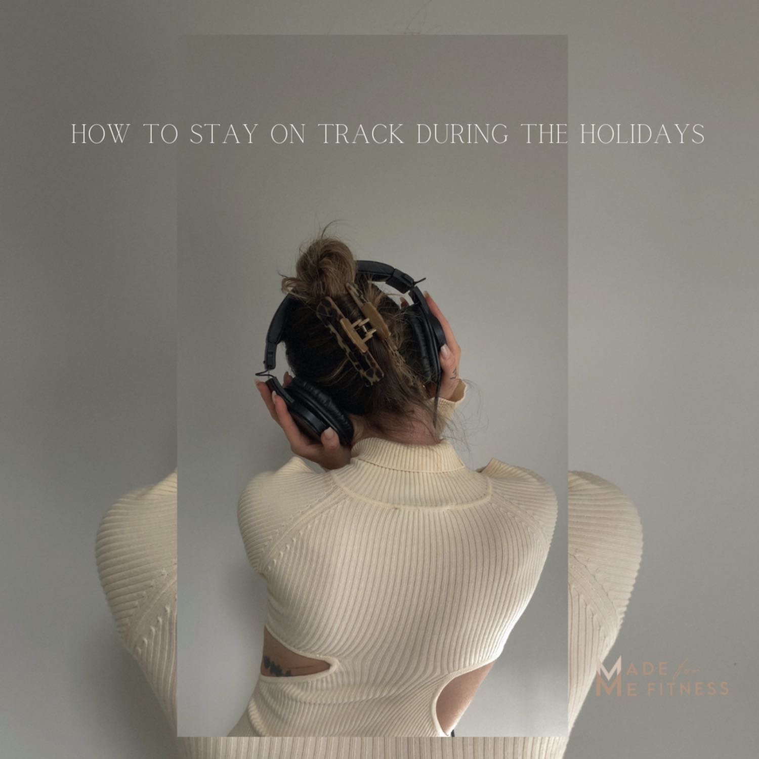 How To Stay On Track During The Holidays