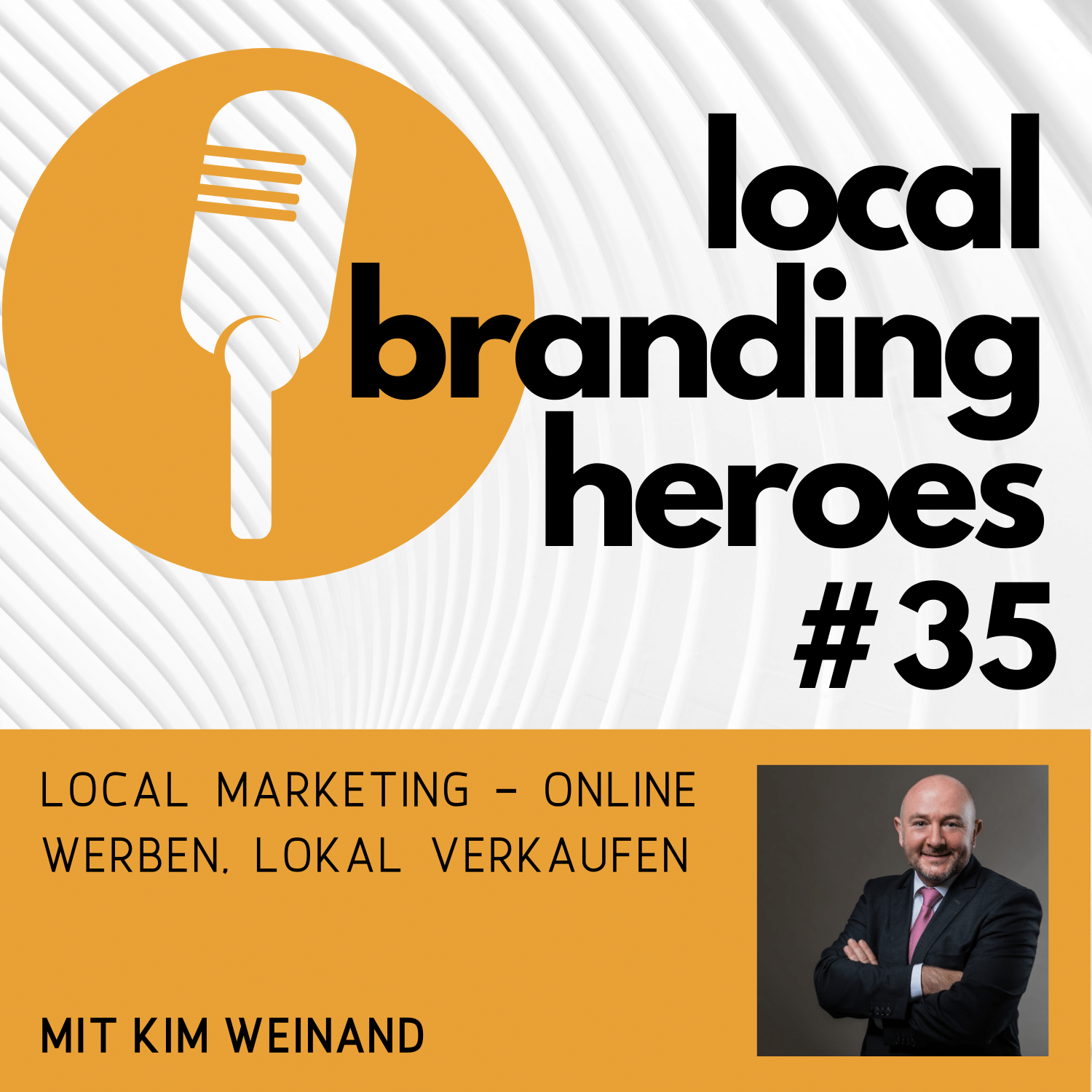 #35 Kim Weinand, Gründer und Inhaber, Kim Lab GmbH