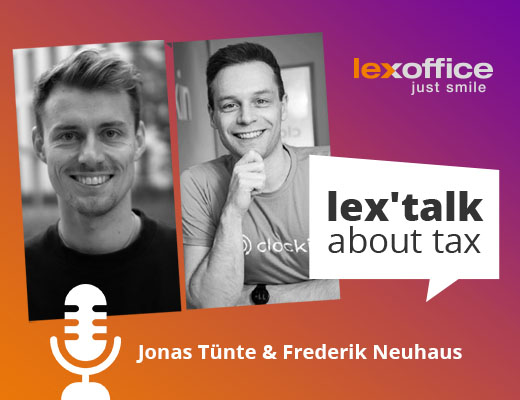 lex talk about tax: Effizienz und optimale Prozesse plus bessere Laune in der Kanzlei dank clockin Zeiterfassung