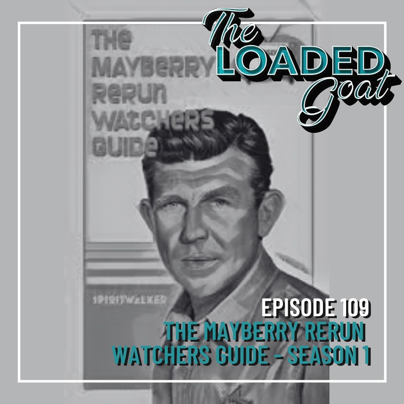 The Mayberry Rerun Watchers Guide - Season 1