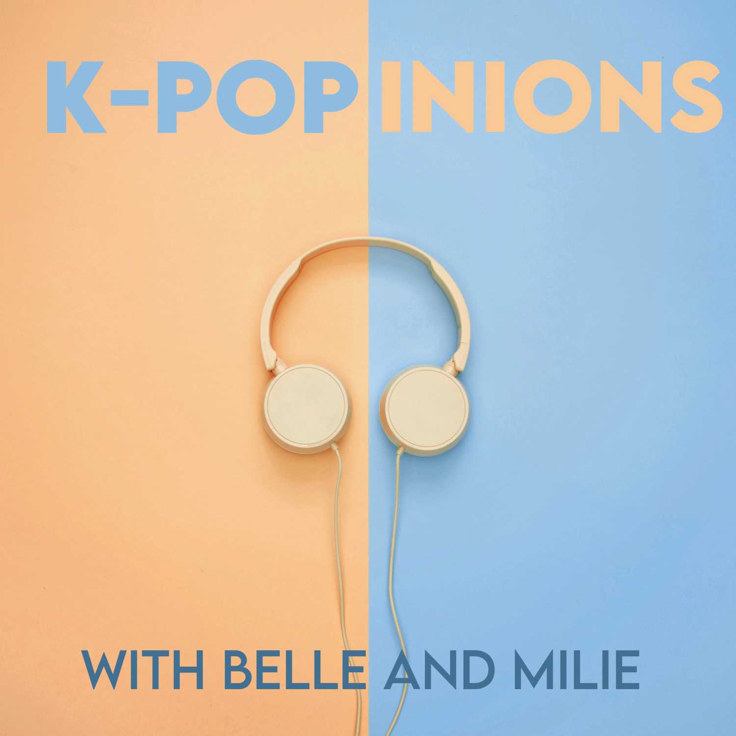 K-popinions with Belle and Milie 