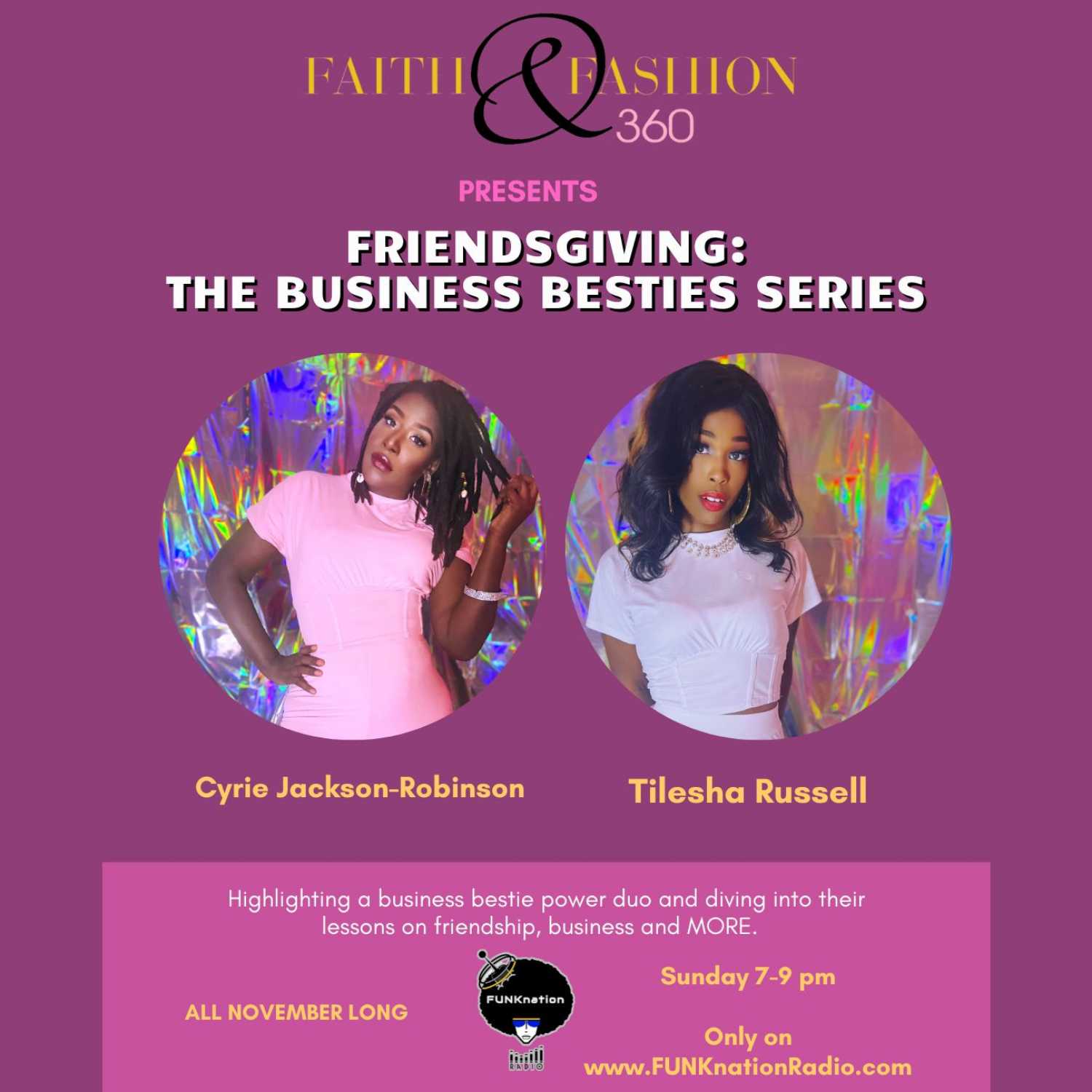 Friendsgiving: The Business Besties Series-Cyrie & Tilesha