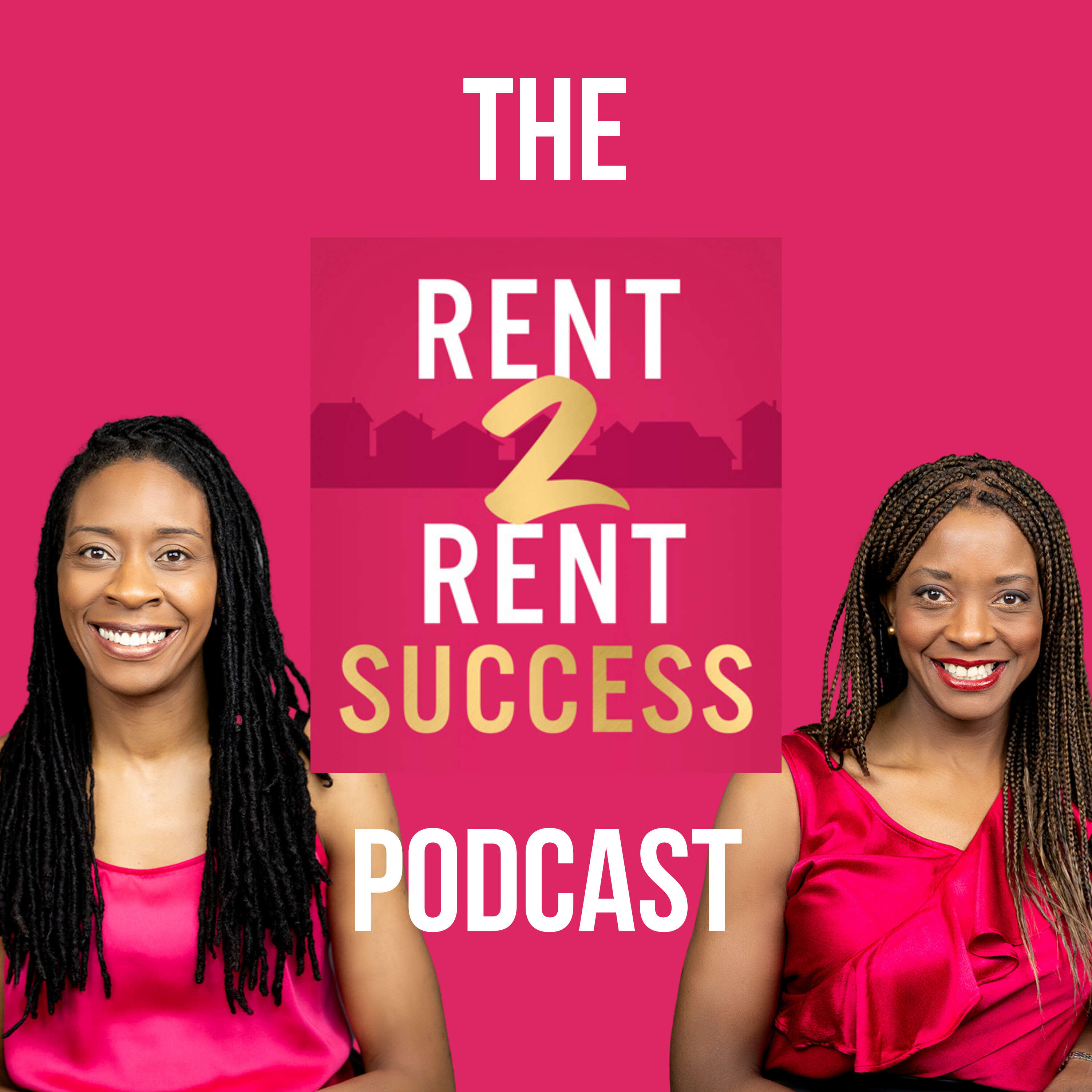 The Rent 2 Rent Success Property Podcast 