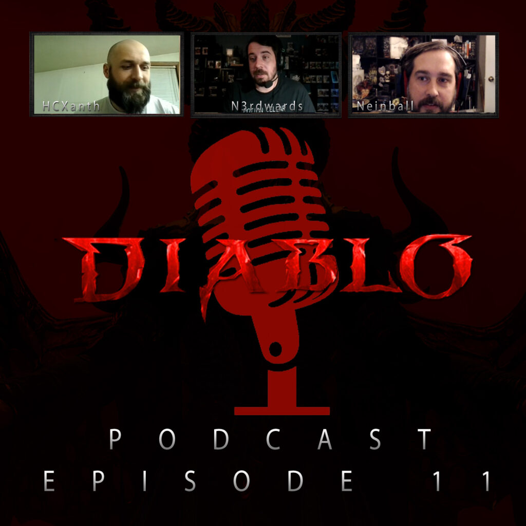 Diablo Podcast/Vidcast Episode 11 - Latest Diablo 4 Reveals and Beta Discussion