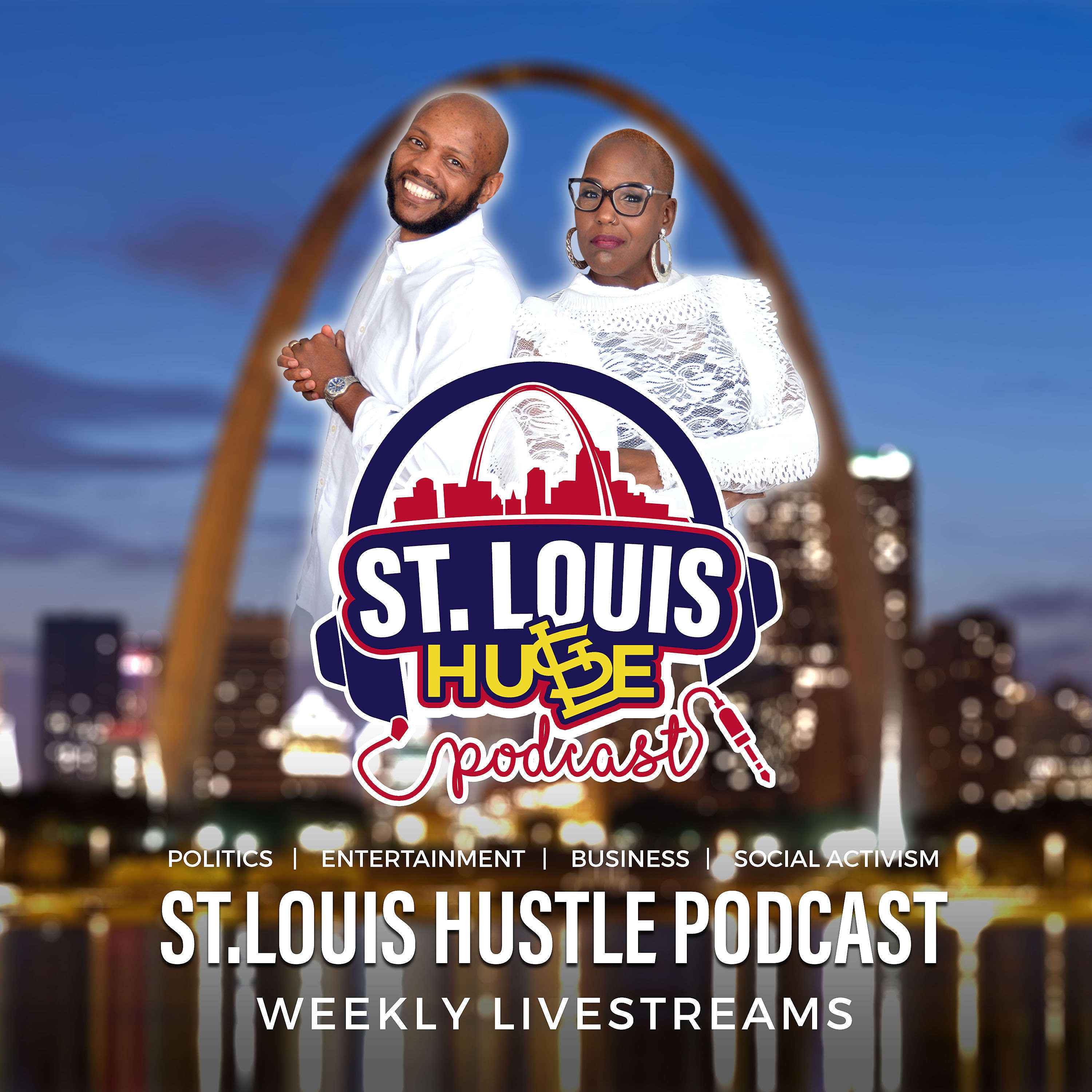 St. Louis Hustle Podcast 