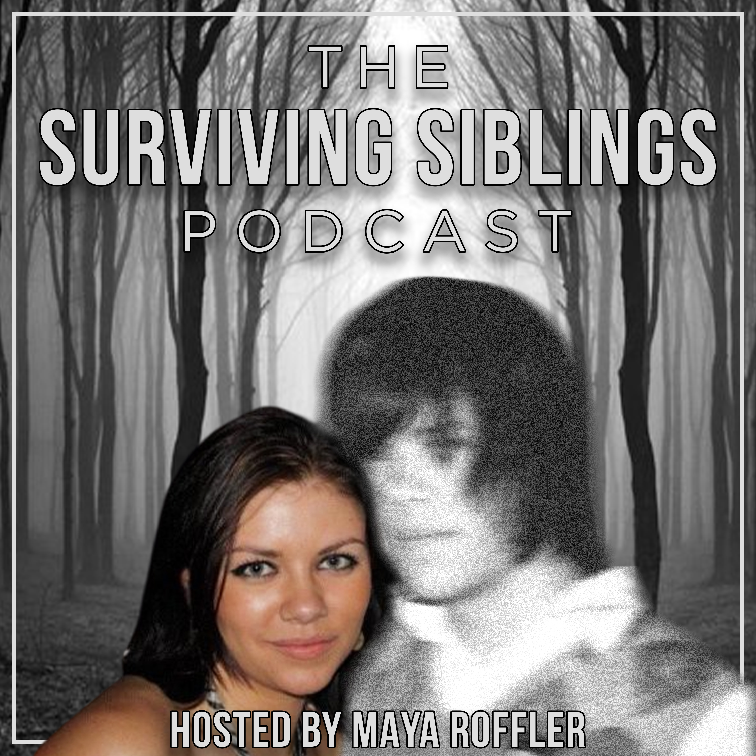 The Surviving Siblings Podcast 