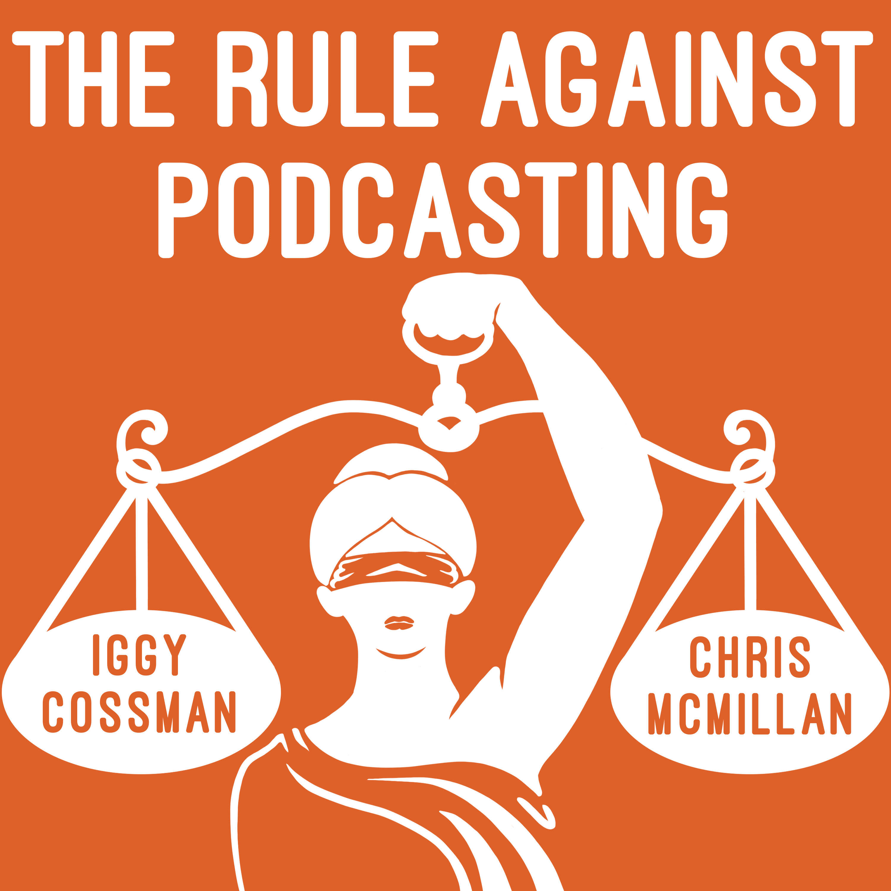 The Rule Against Podcasting 