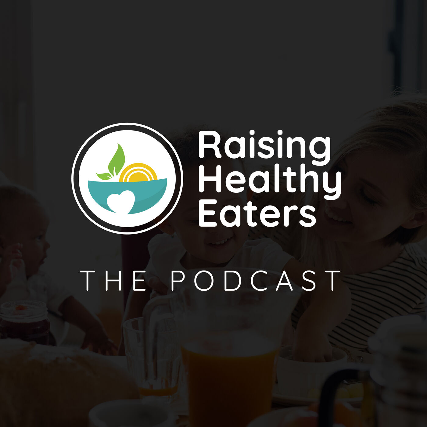 9. The Do's & Don'ts of Feeding Kids: Do #3 (Part 2)!