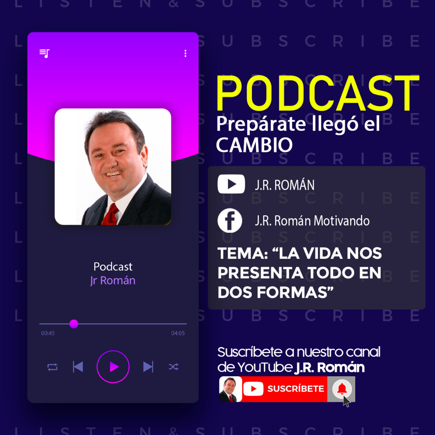 LA VIDA NOS PRESENTA TODO EN DOS FORMAS - PREPÁRATE LLEGÓ EL CAMBIO, PODCAST