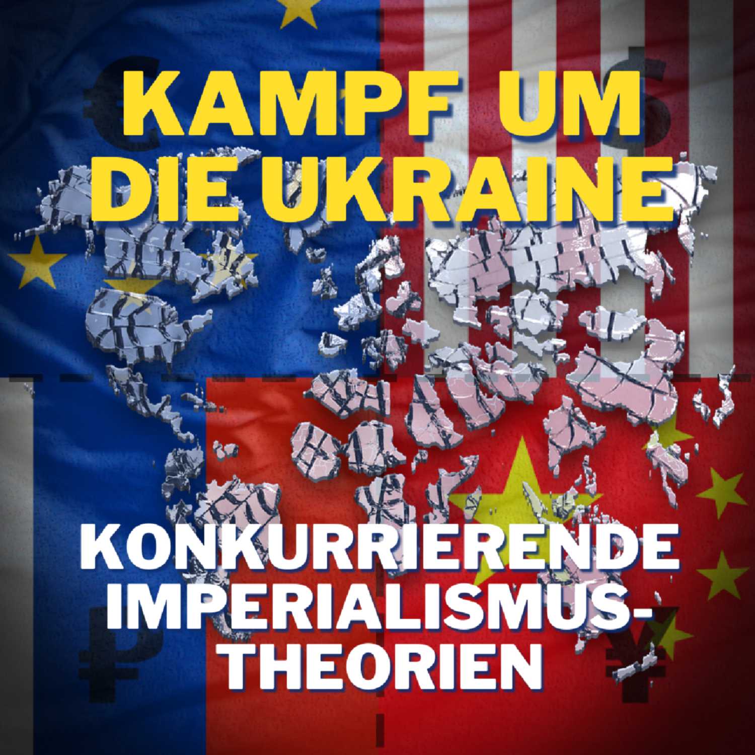 Kampf um die Ukraine: Konkurrierende Imperialismustheorien