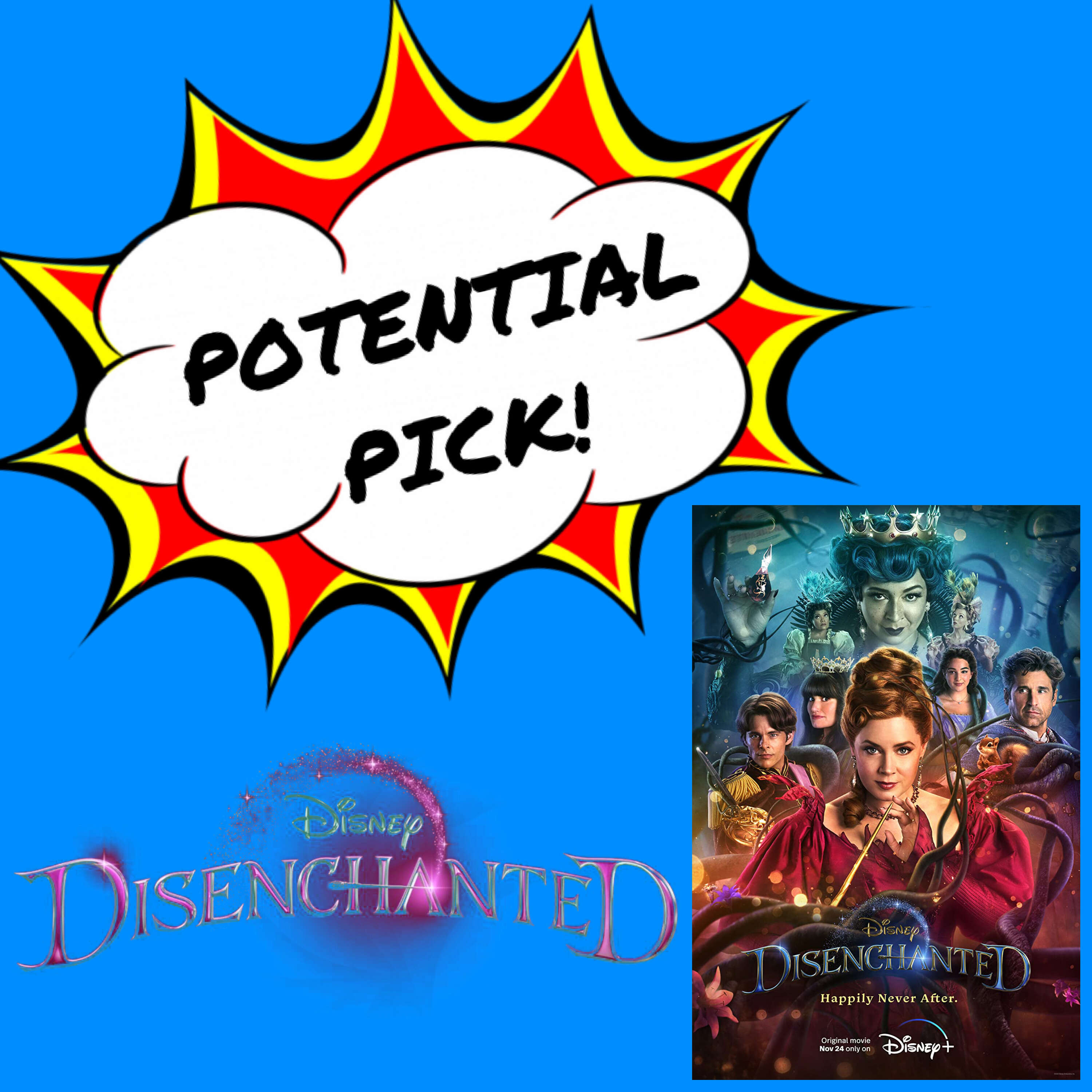 Potential Pick - Disenchanted