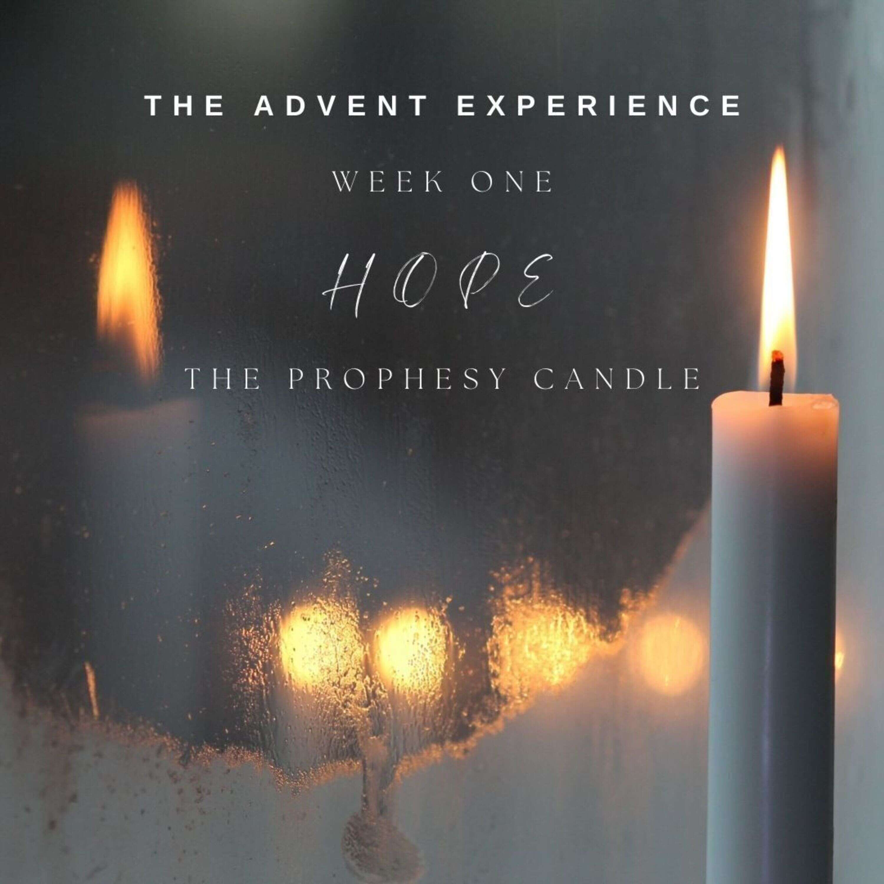 Advent Week 1: Hope