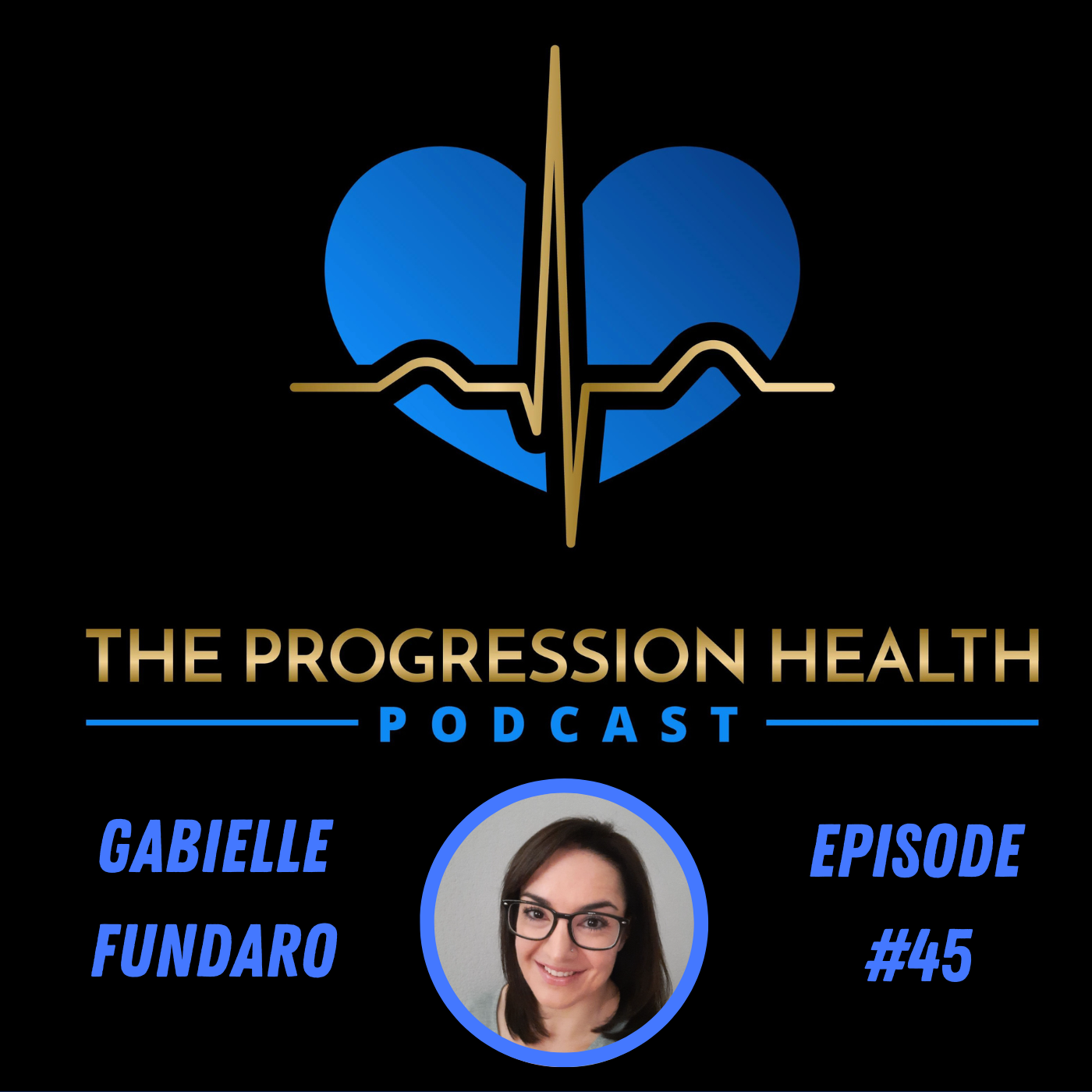 Episode #45 Dr. Gabrielle Fundaro - Gut health and a more mindful approach to health