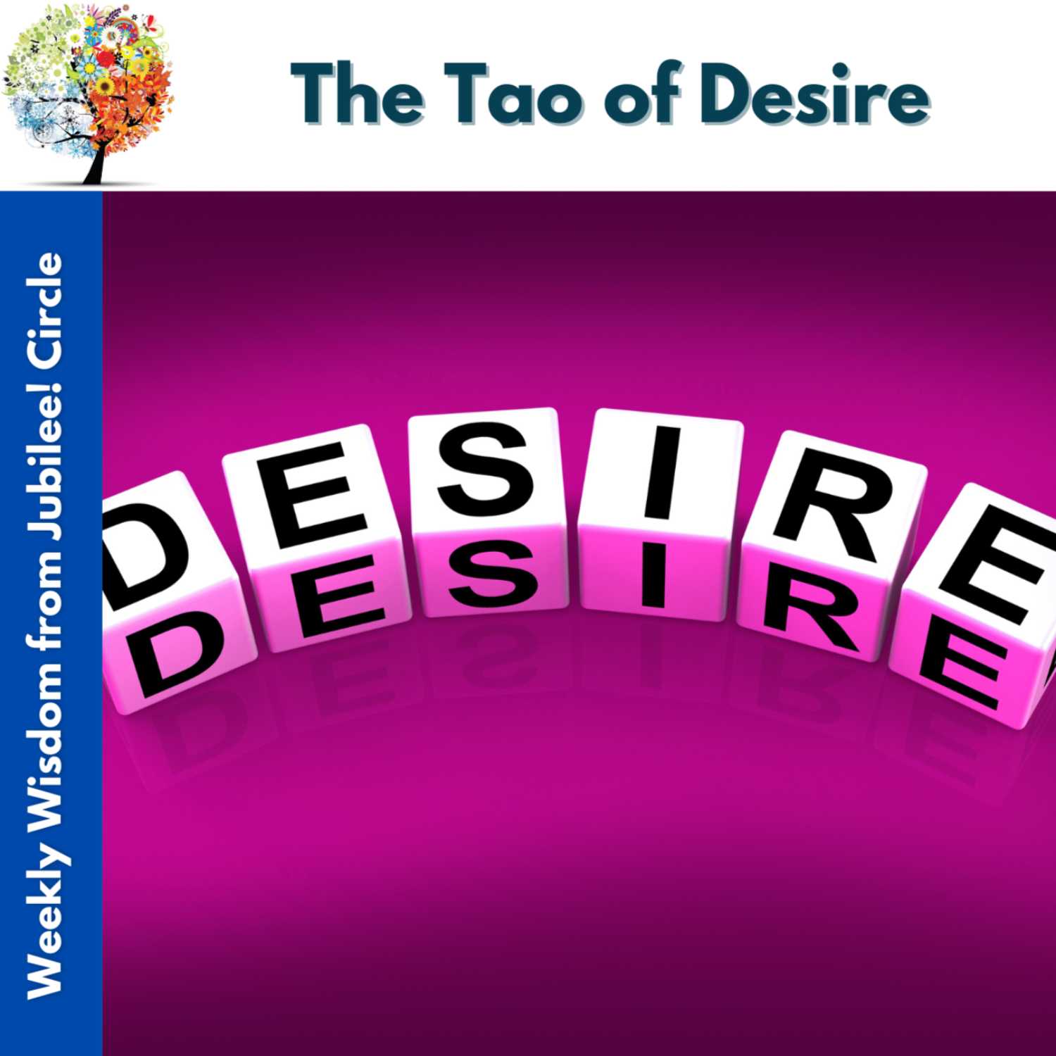 The Tao of Desire