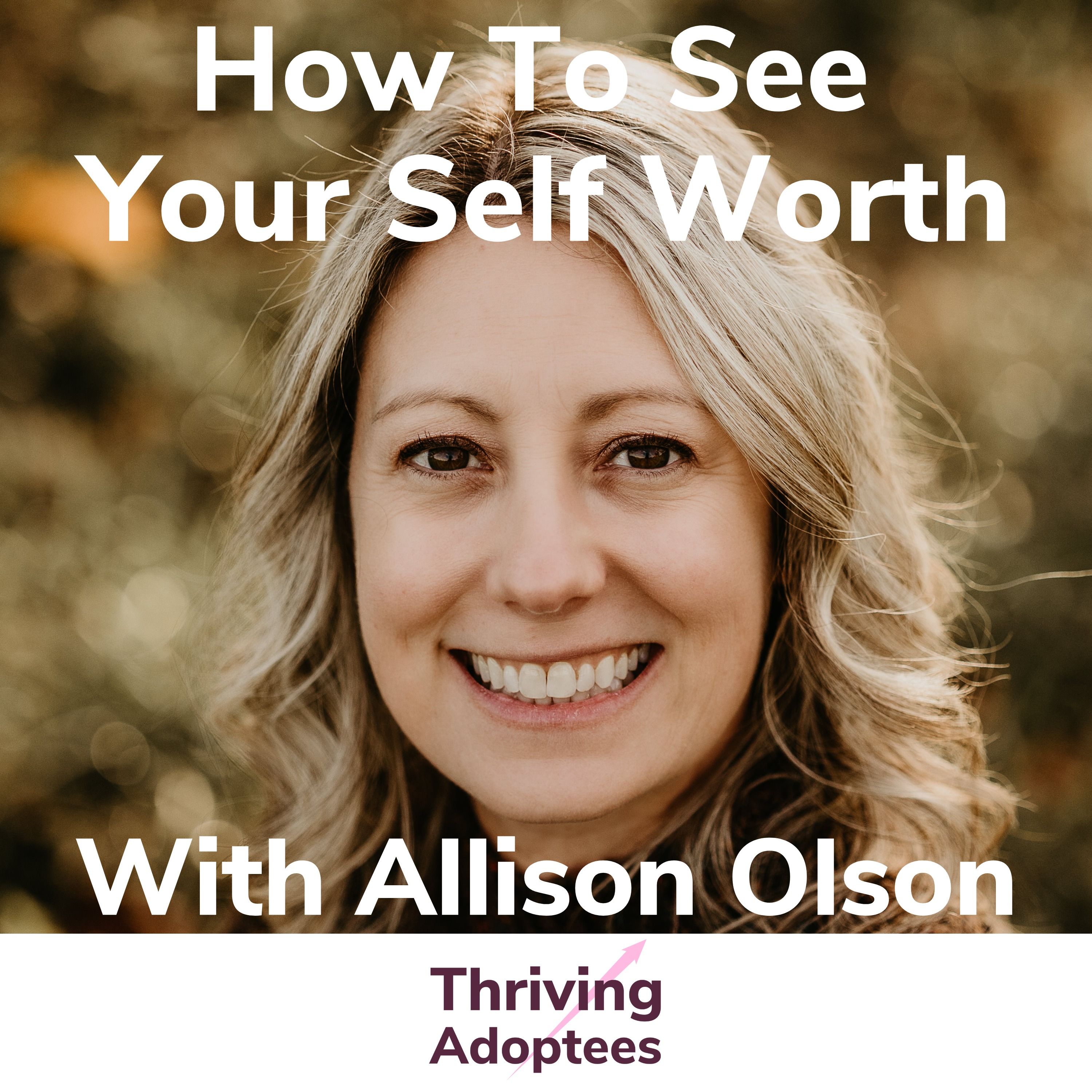 How To See Your Self Worth