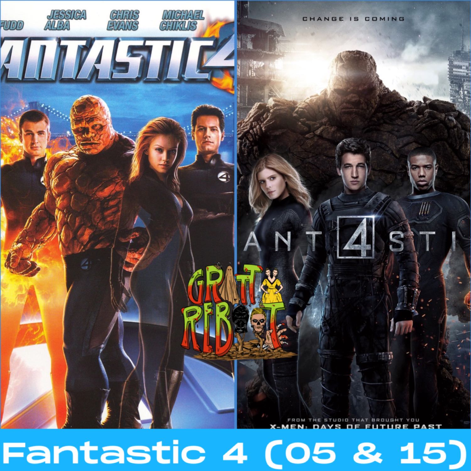 Gritty REboot #17 Fantastic 4 (05 & 15)