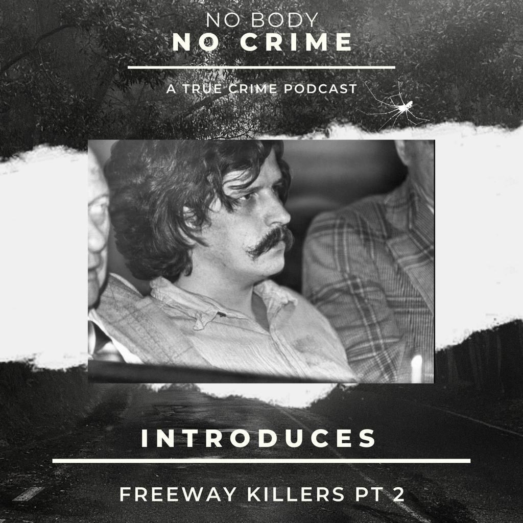 The Freeway Killer PT.2