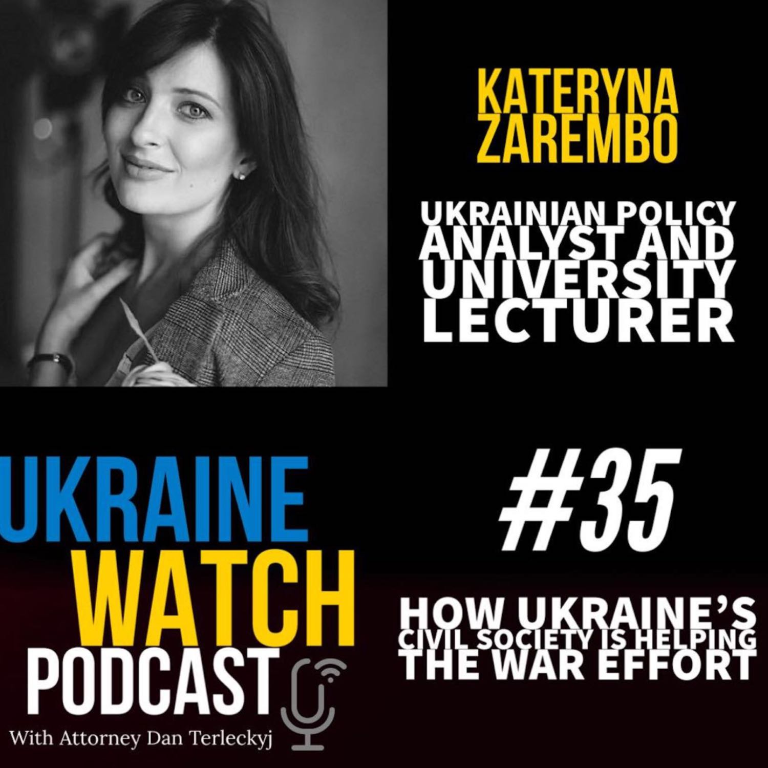 Can ordinary people defeat a dictator? Ukraine Watch #35 with guest Kateryna Zarembo