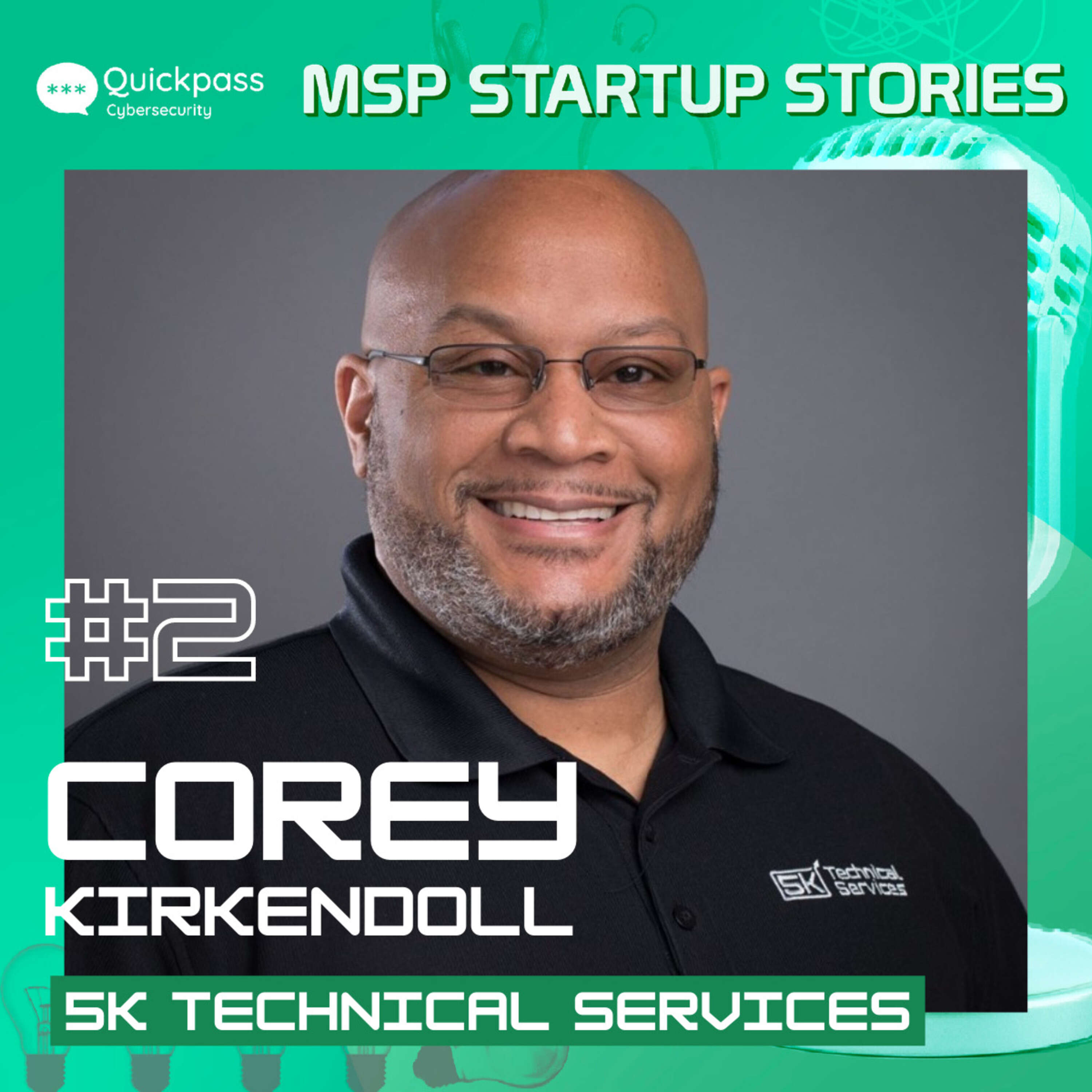 2. The MSP OG. With Corey Kirkendoll