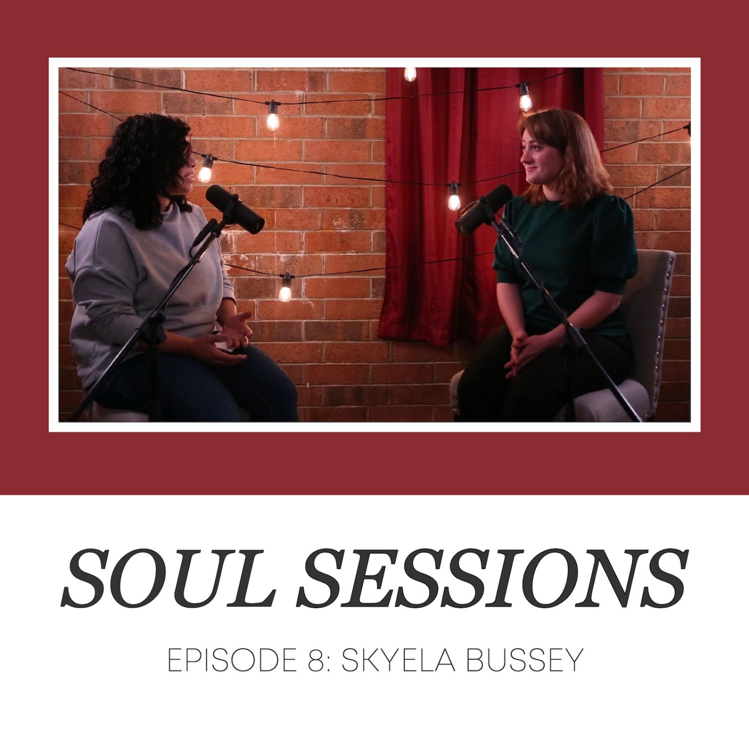 Soul Sessions: Skyela Bussey, ep. 8