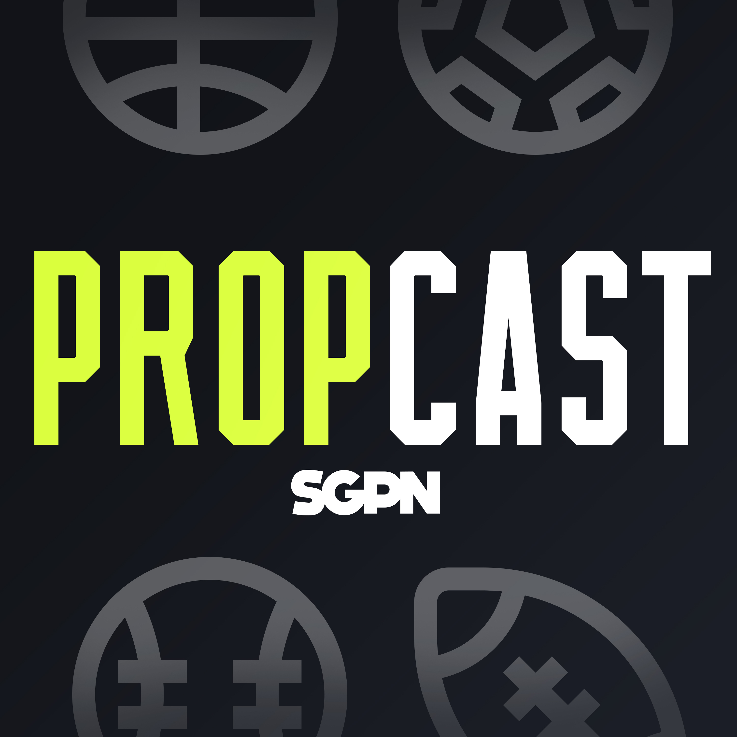 The Propcast - A Prop Betting Podcast 