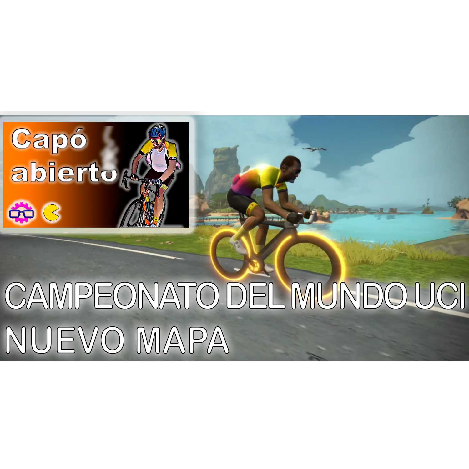 1x07 - Clasificatorios mundiales UCI en Zwift y el nuevo mapa Urukazi