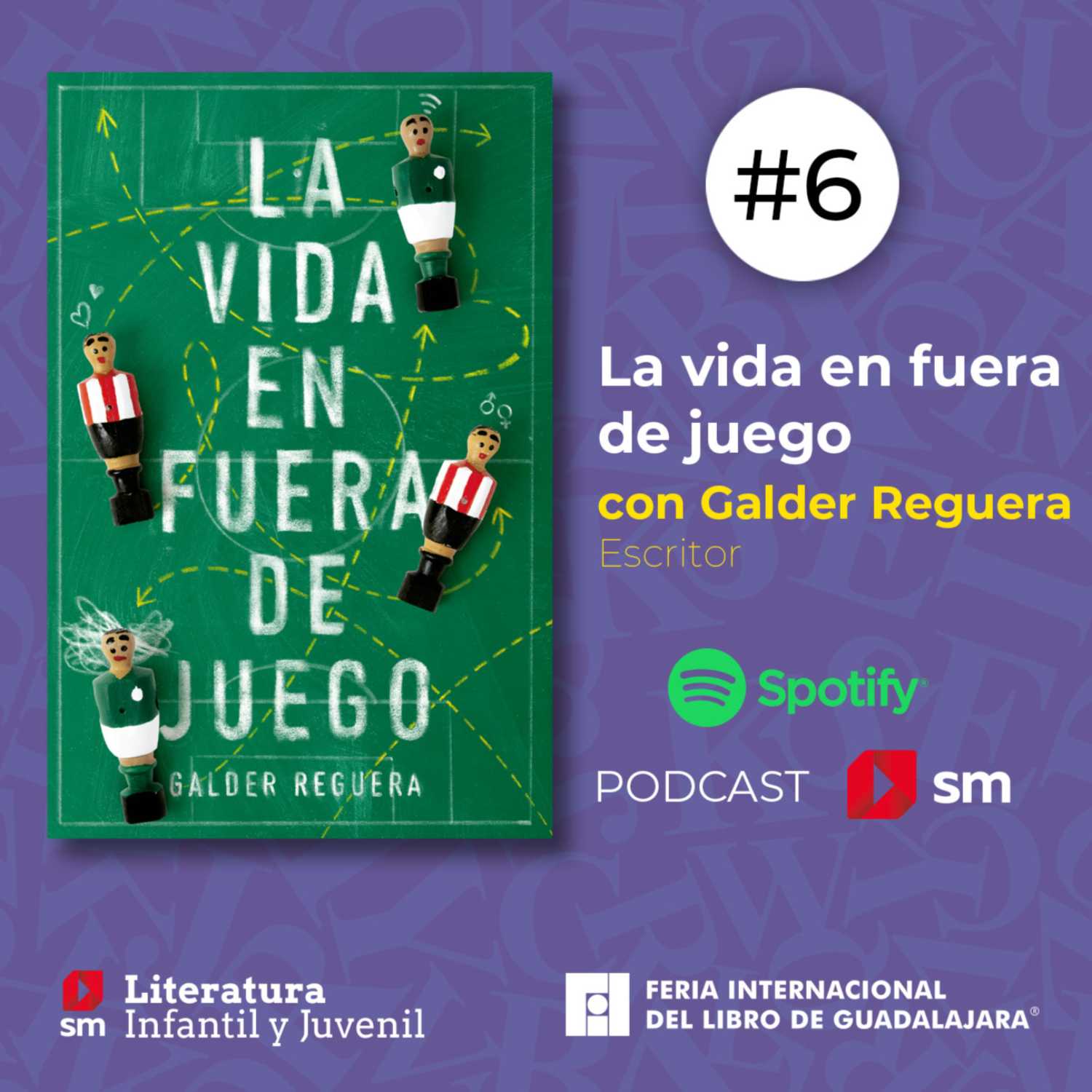 Episodio 6. Libro "La vida en fuera de juego" de Galder Reguera