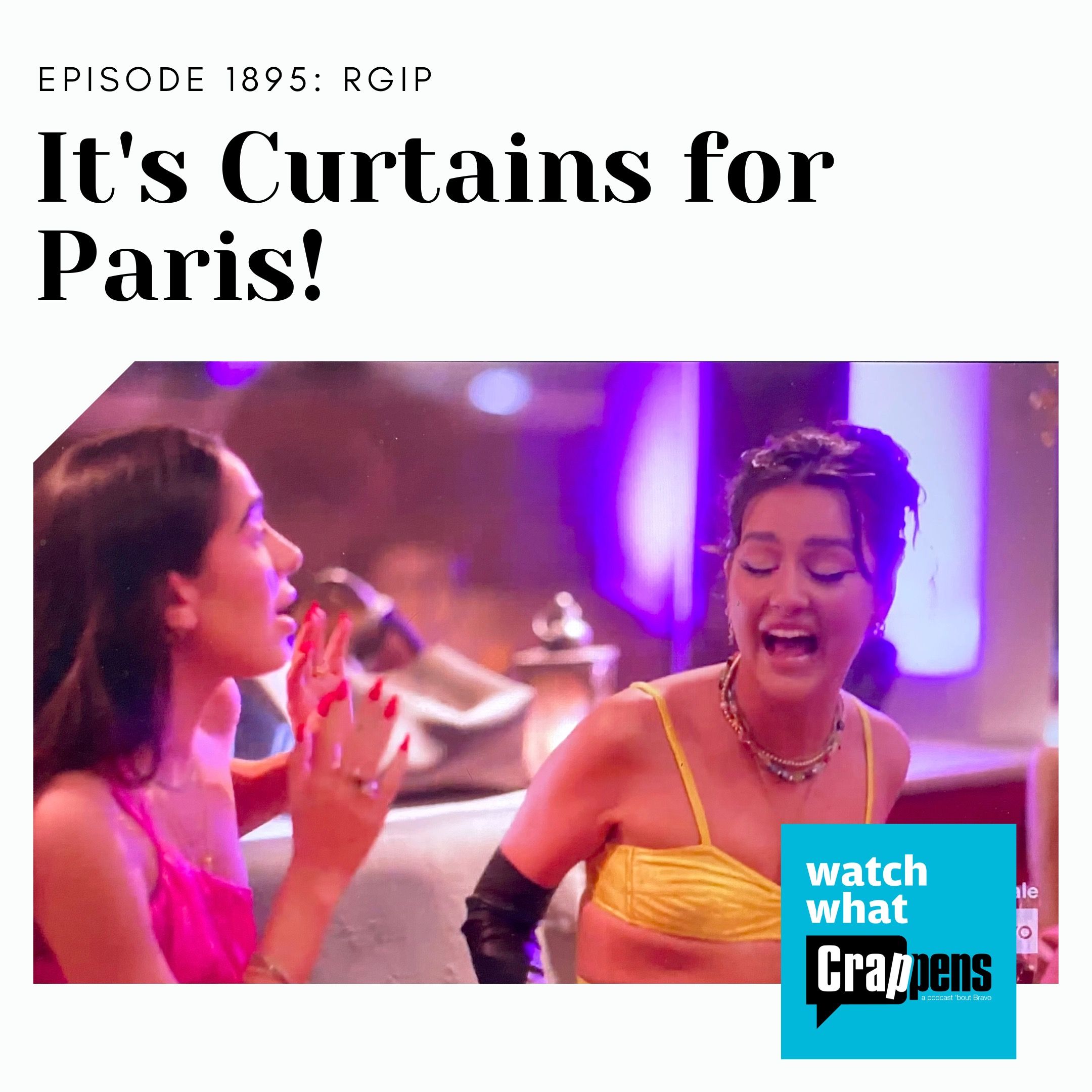 ⁣RGIP: It's Curtains for Paris