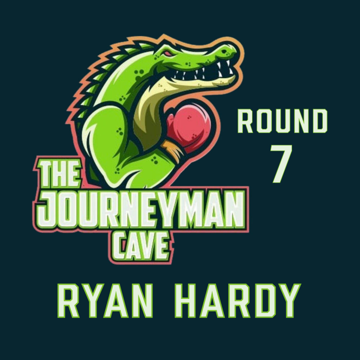 Round 7 - Ryan Hardy