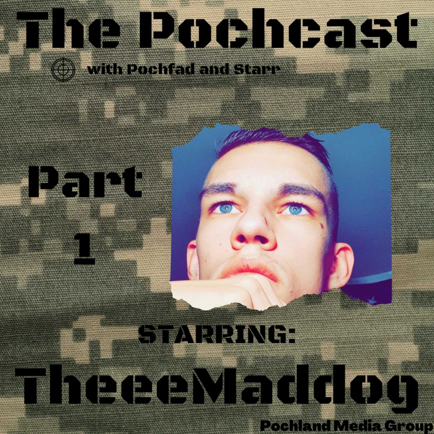 The PochCast: Featuring Maddog Pt 1