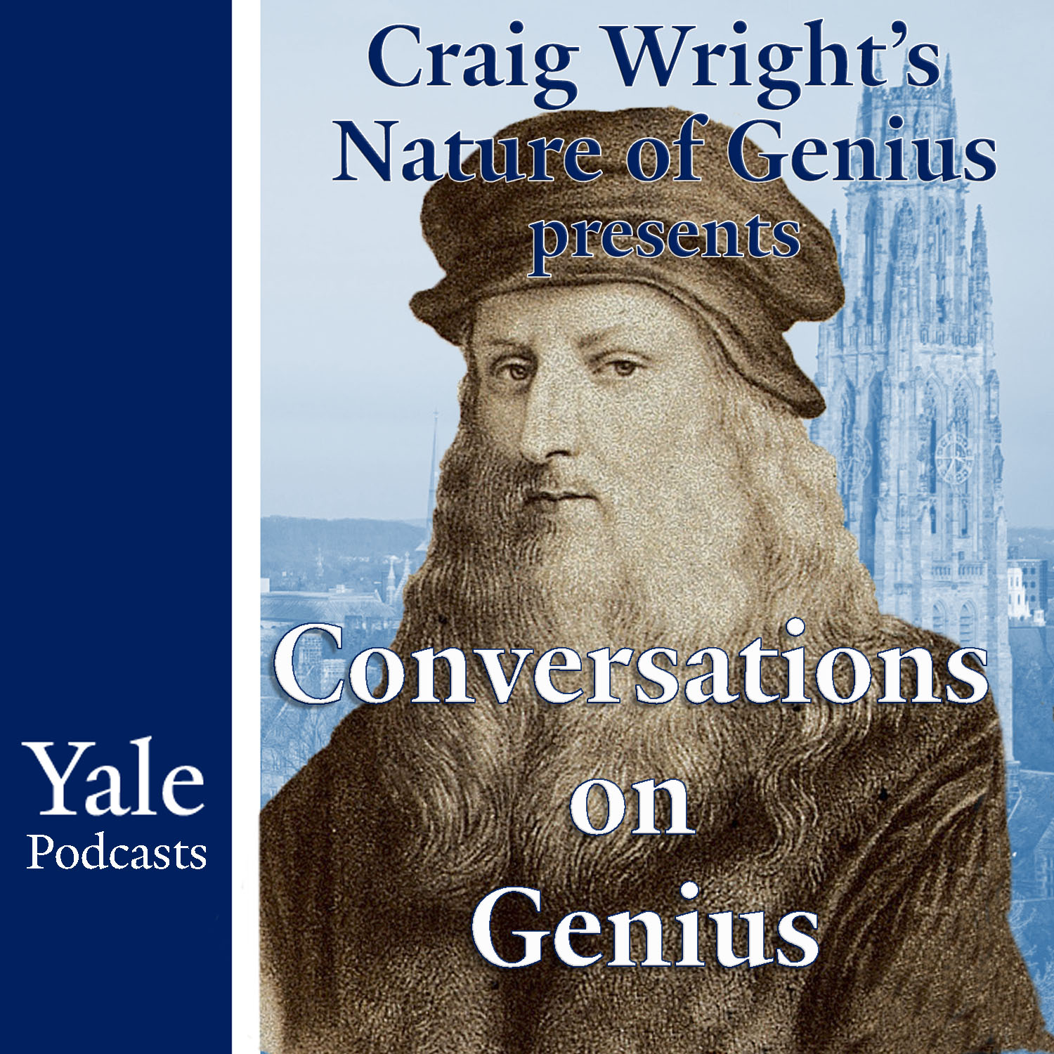 Conversations on Genius – Yale Podcast Network 