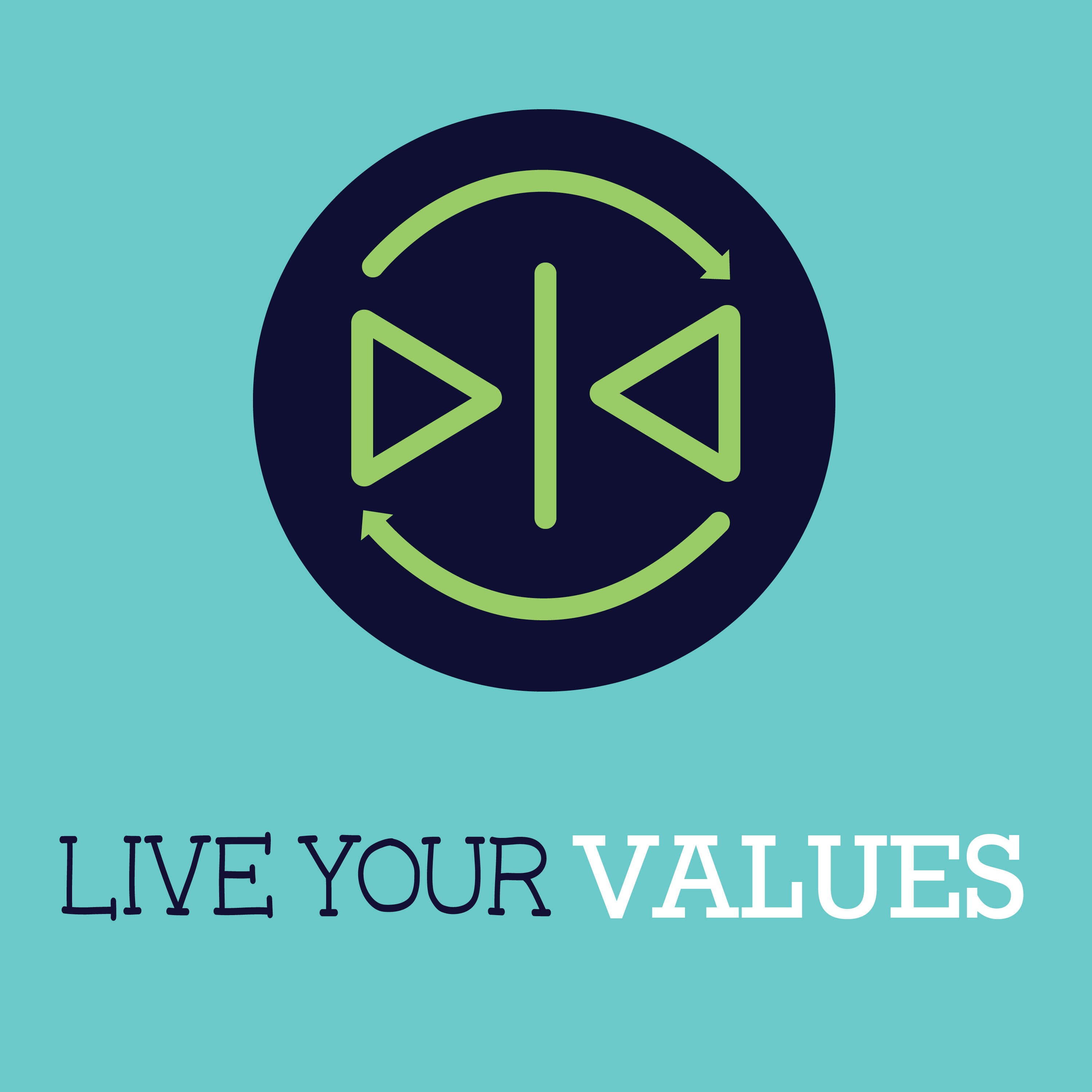 Live Your Values 