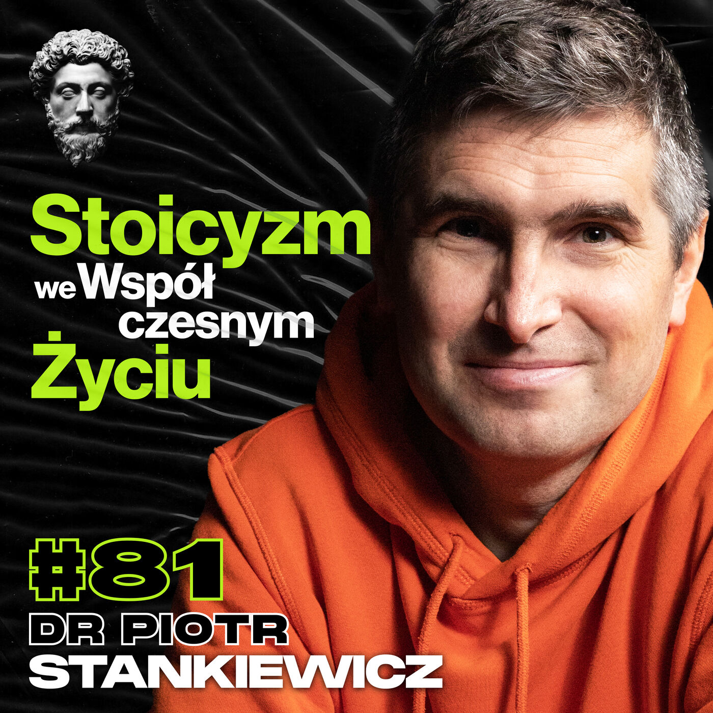 Jak Praktykować Stoicyzm We Współczesnym Życiu, Relacje, Alkoholizm, Dieta, Trening - dr Piotr Stankiewicz #81