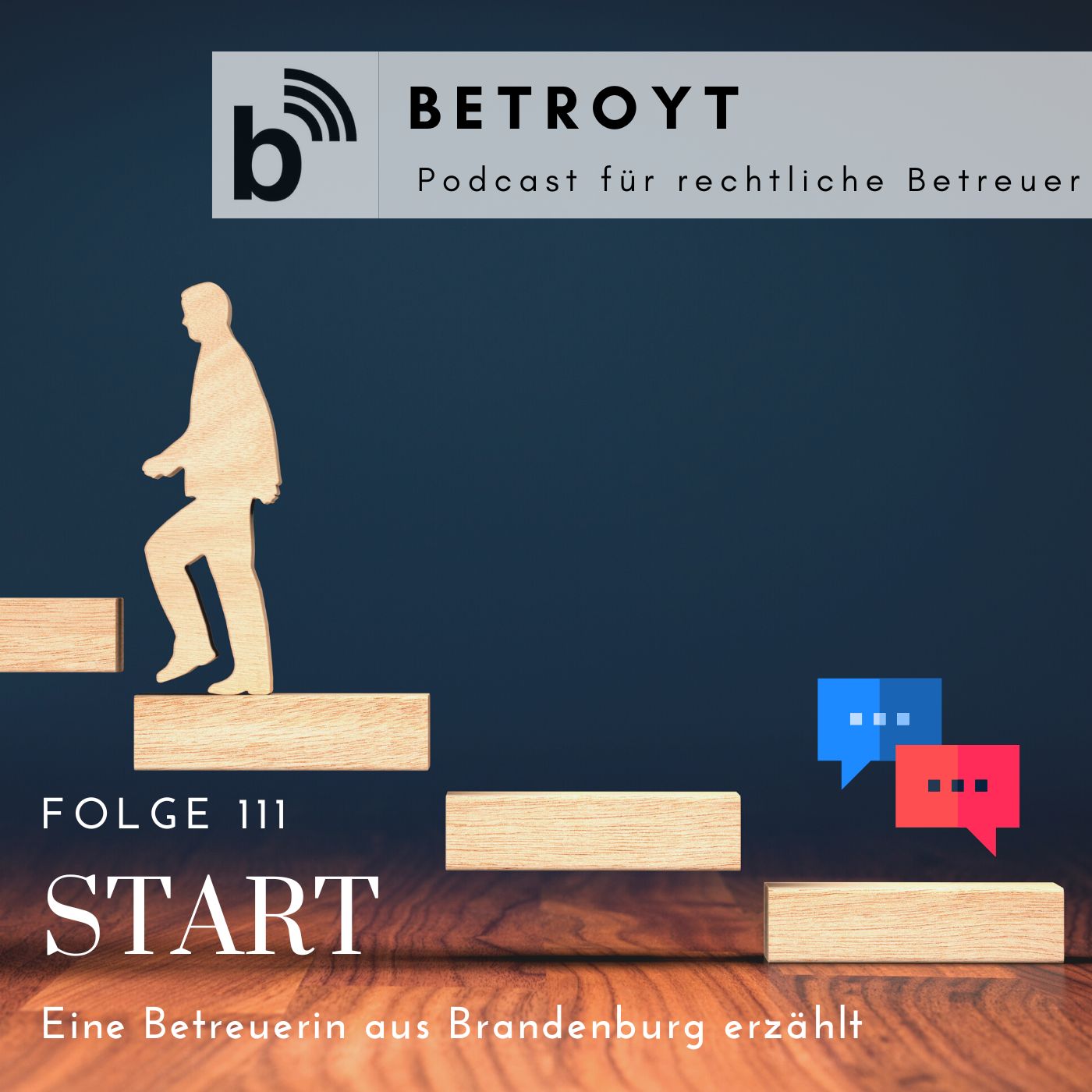 Folge 111 Start - Eine Betreuerin aus Brandenburg erzählt