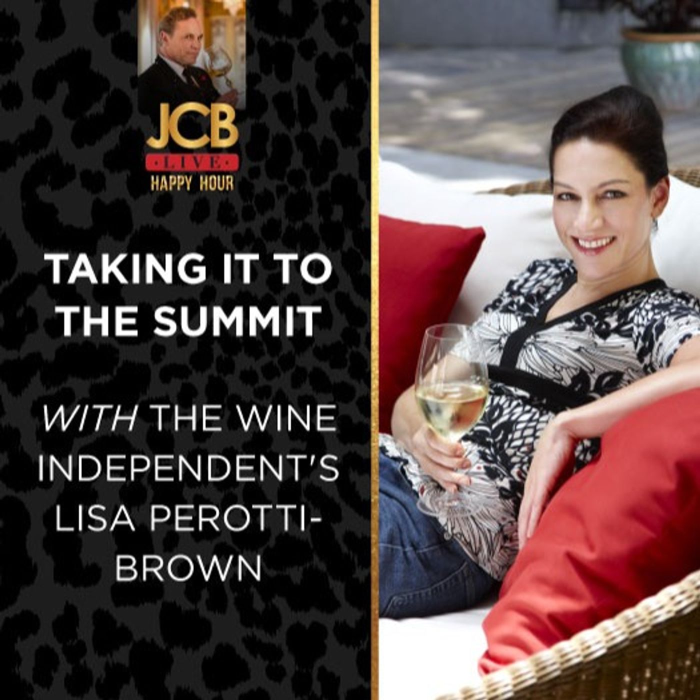 JCB LIVE featuring Lisa Perotti-Brown, Master of Wine & Co-Founder at The Wine Independent