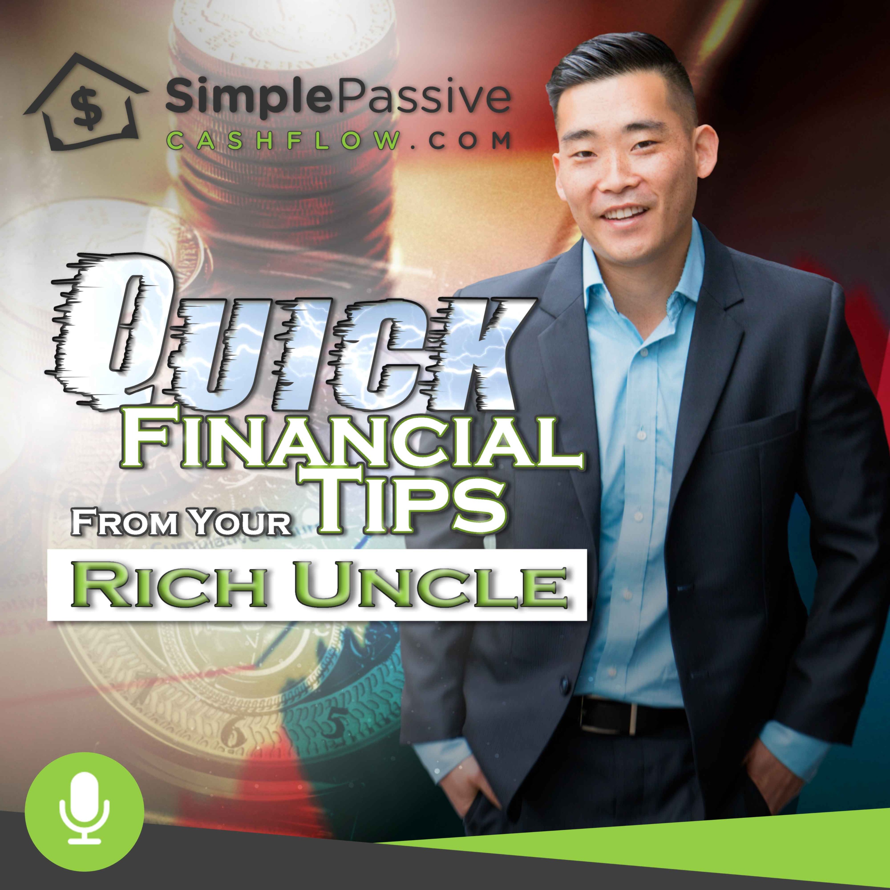 Quick Financial Tips from your Rich Uncle 