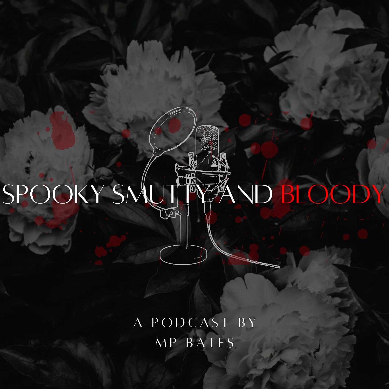 Spooky Smutty & Bloody 