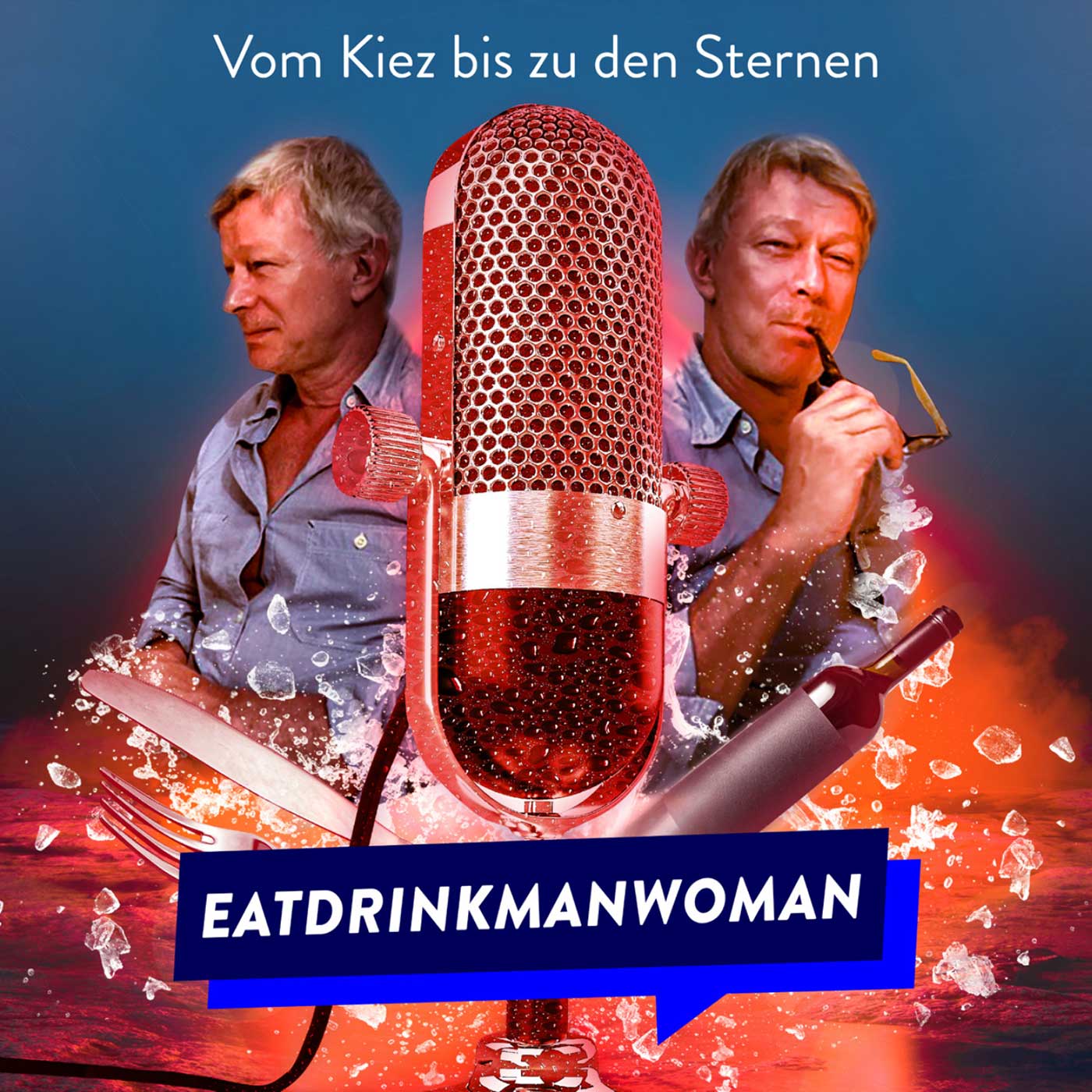 EatDrinkManWoman - Der Podcast für Gäste und Profis der Gastronomie 