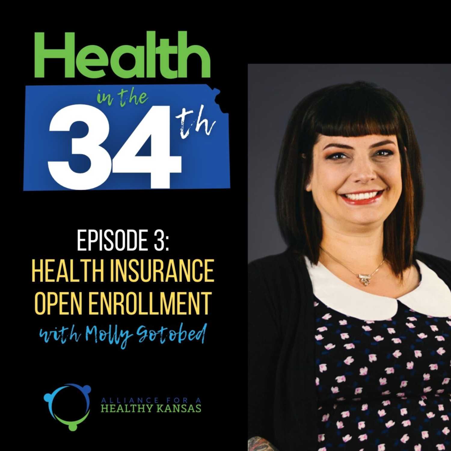 Health Insurance Open Enrollment with Molly Gotobed