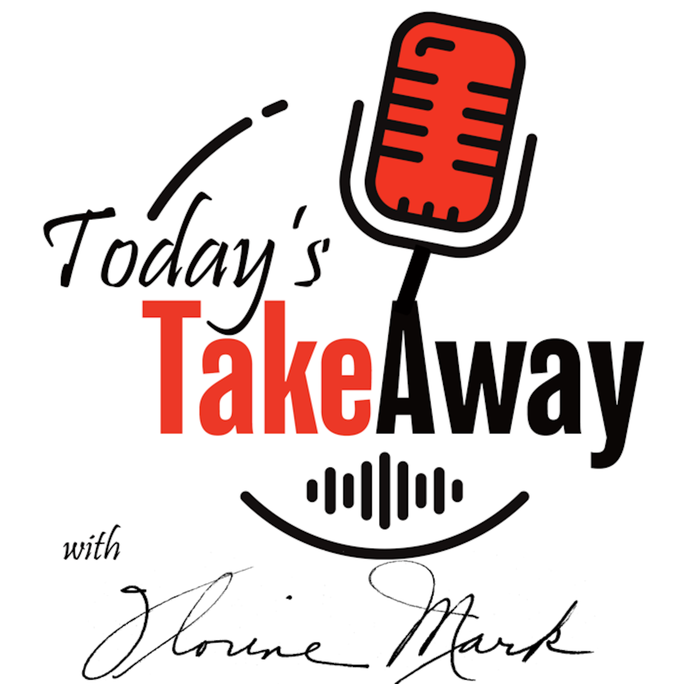 Today's Takeaway with Florine Mark 