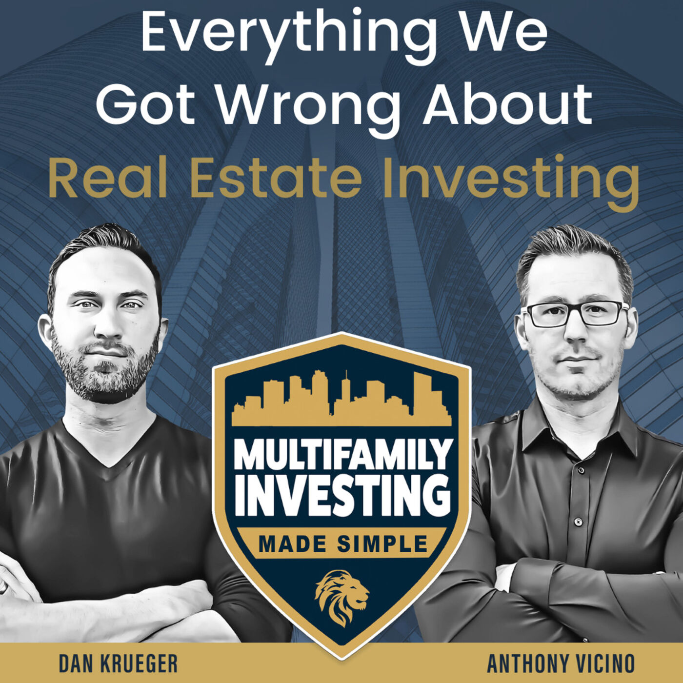 Everything We Got Wrong About Real Estate Investing | Ep. 300