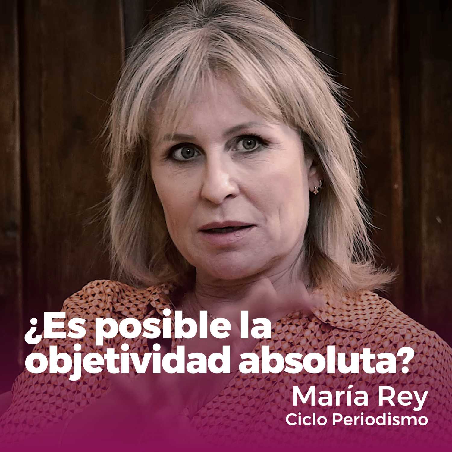 ⁣"¿Es posible la objetividad absoluta?" | María Rey - Ciclo Periodismo