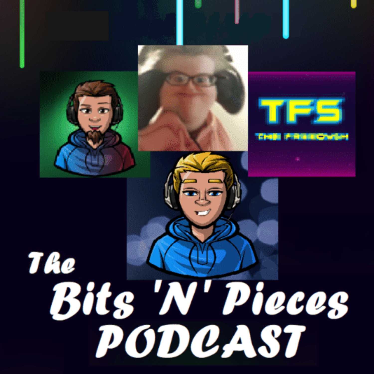 The Bits 'N' Pieces Podcast Ep: 50 Our one-year anniversary