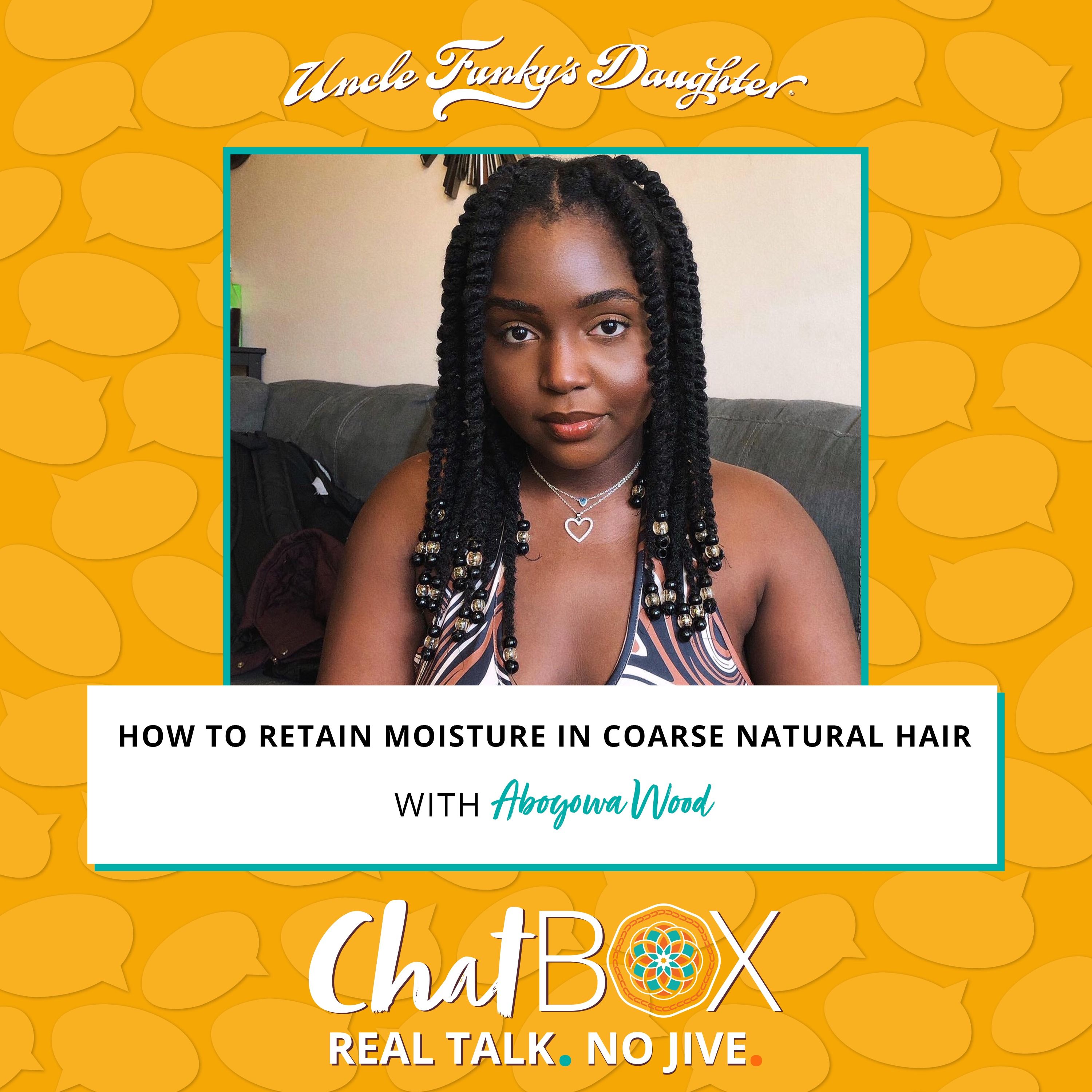 How To Retain Moisture In Coarse Natural Hair