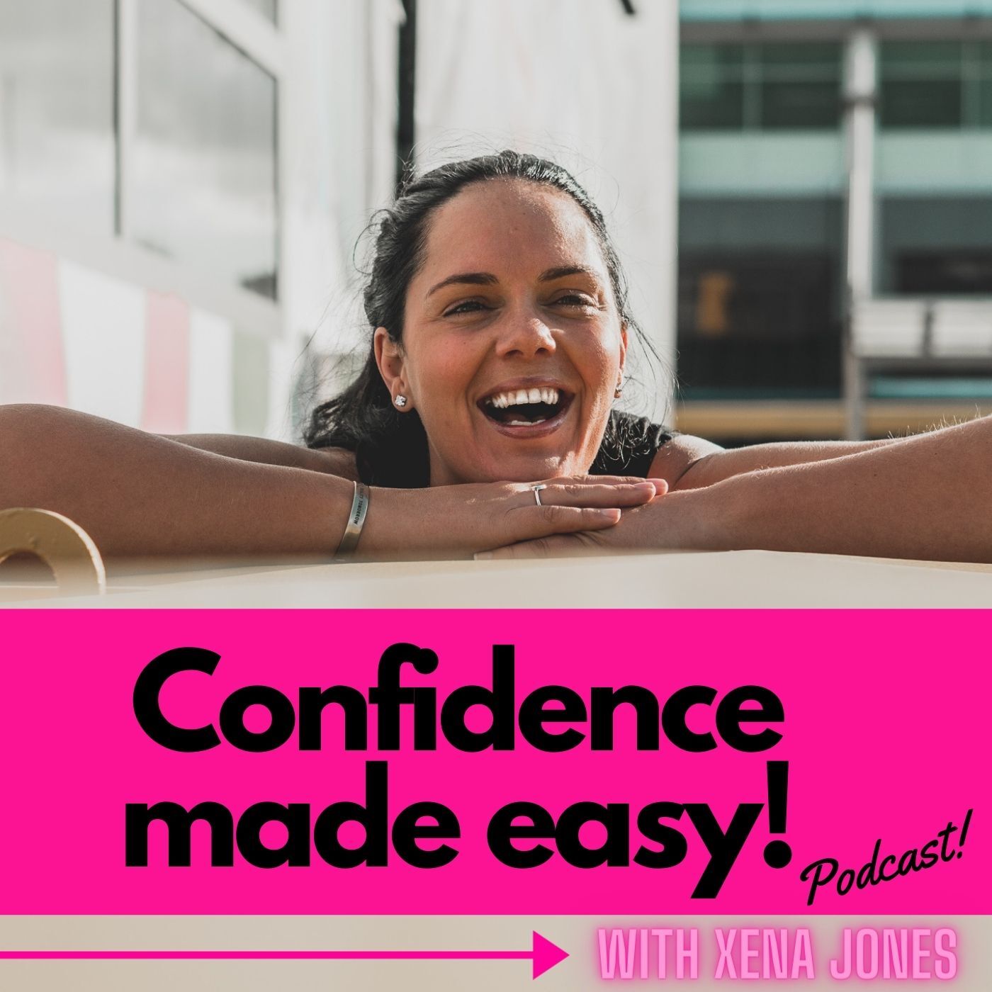 Confidence Made Easy with Xena Jones 