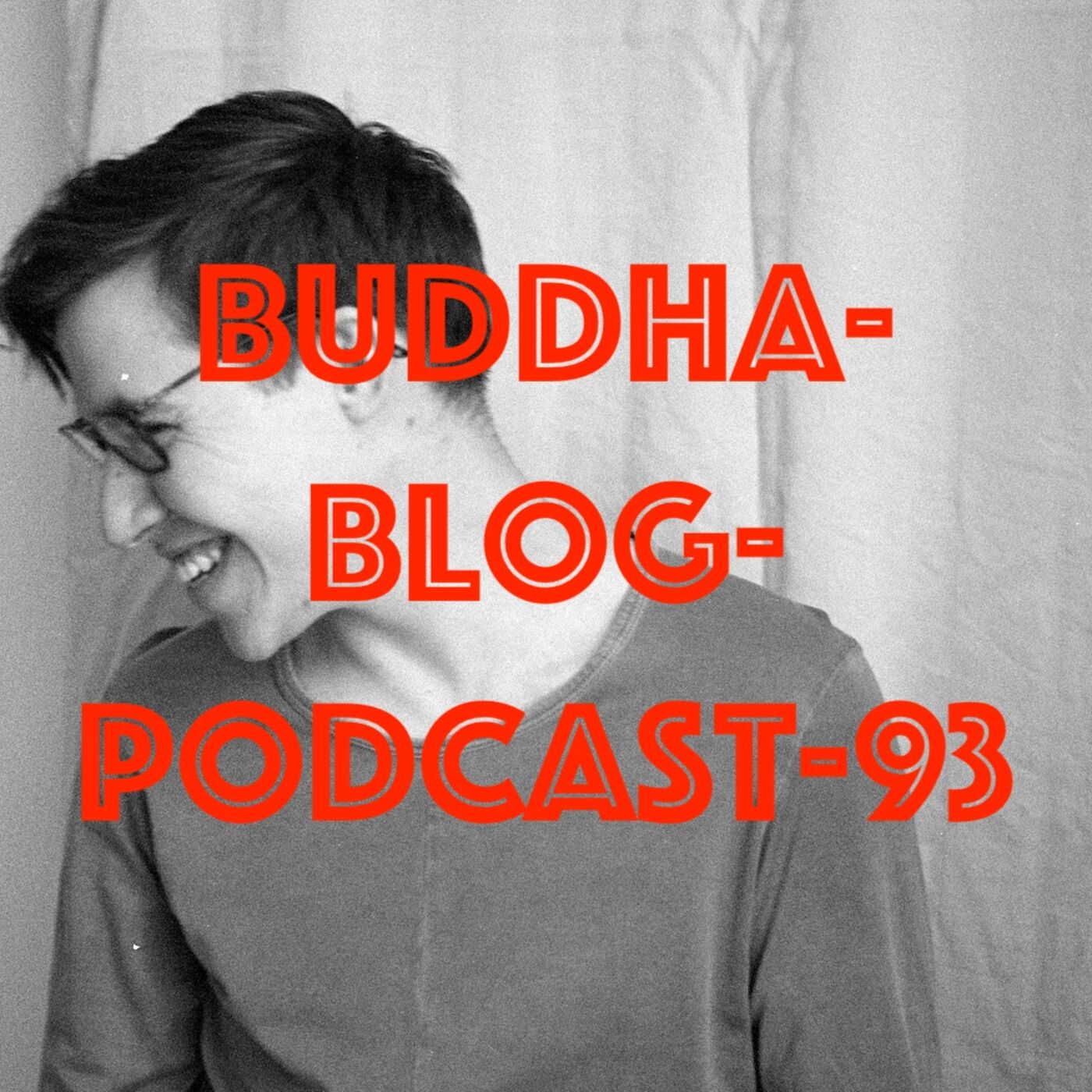 93-Die Kraft in uns-Buddha-Blog-Podcast-Buddhismus im Alltag